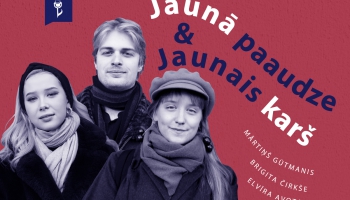 #25 JAUNĀ PAAUDZE un JAUNAIS KARŠ